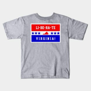 LI-BE-RA-TE VIRGINIA! Kids T-Shirt